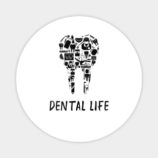 Dental Life Magnet